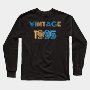 Vintage 1995 - 25th Birthday Gift Long Sleeve T-Shirt